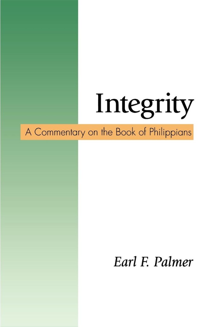 Integrity By Earl F Palmer (Paperback) 9781573831819