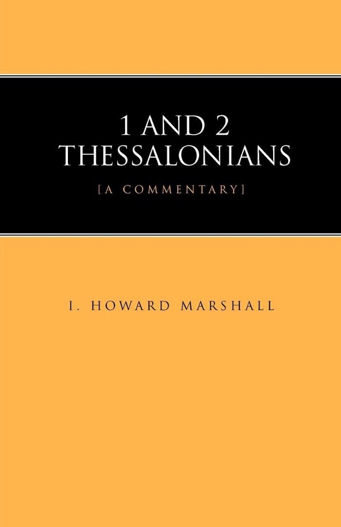 1 And 2 Thessalonians By I Howard Marshall (Paperback) 9781573832205