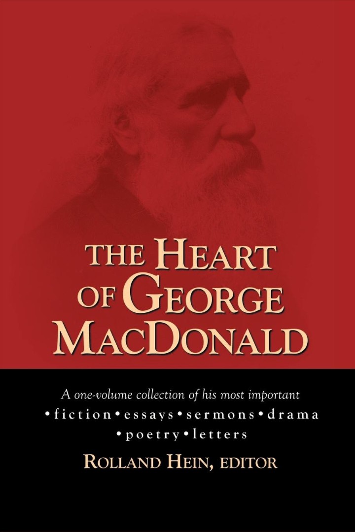 The Heart of George Mac Donald By Mac Donald George Hein Rolla