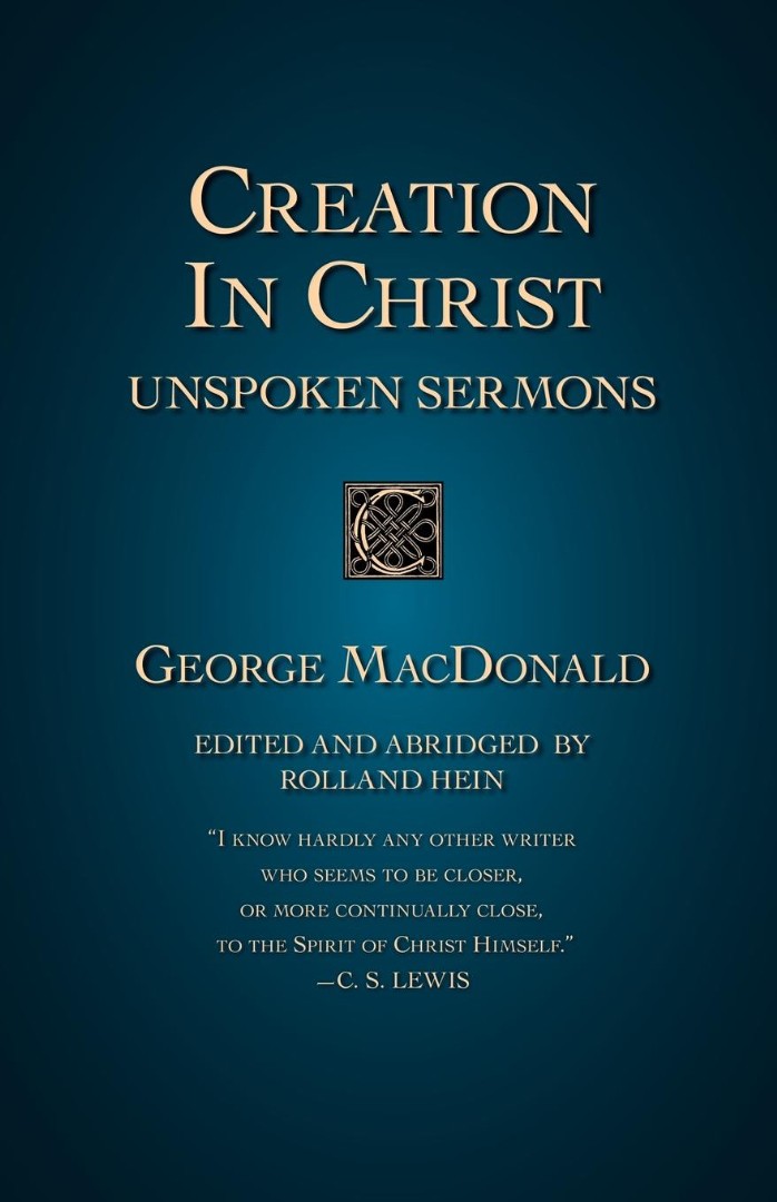 Creation In Christ By George Mac Donald (Paperback) 9781573832991