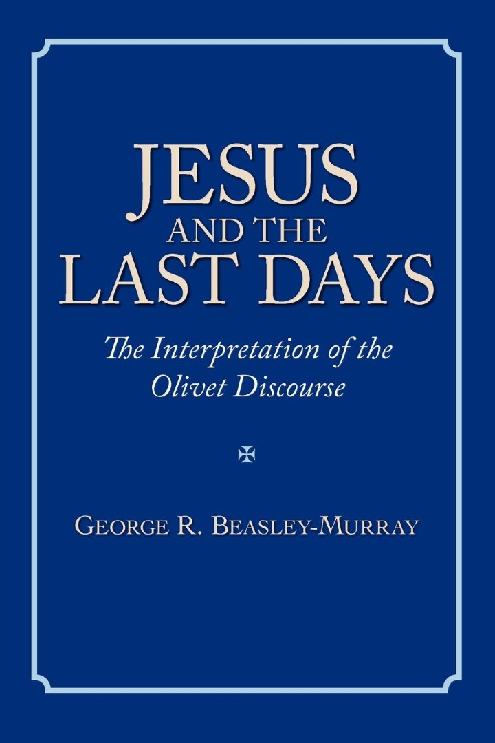 Jesus And The Last Days By George R Beasley-Murray (Paperback)