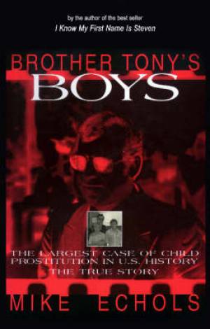 Brother Tony's Boys By Mike Echols (Hardback) 9781573920513