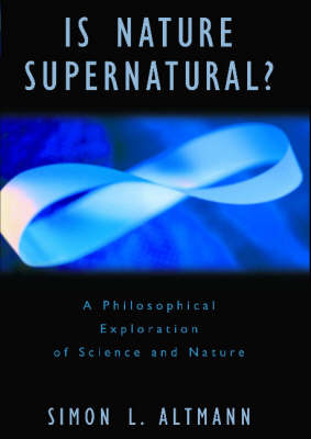 Is Nature Supernatural