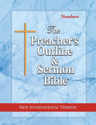 The Preacher's Outline & Sermon Bible Numbers New International Vers