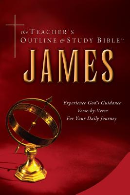 The Teacher's Outline & Study Bible James (Paperback)