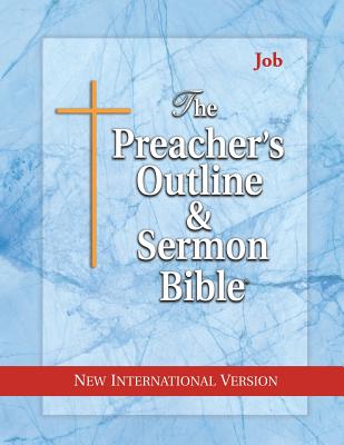 The Preacher's Outline & Sermon Bible Job New International Version