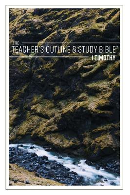 The Teacher's Outline & Study Bible 1 Timothy