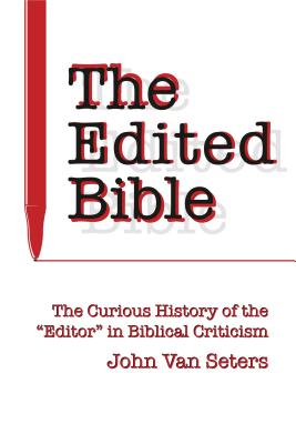 The Edited Bible By John Van Seters (Hardback) 9781575061122