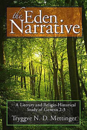 The Eden Narrative By Tryggve N D Mettinger (Paperback) 9781575061412