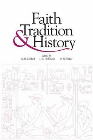 Faith Tradition and History (Paperback) 9781575061894