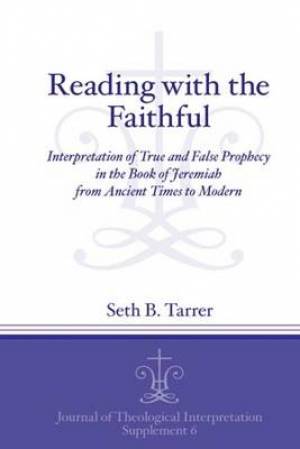 Reading with the Faithful By Seth B Tarrer (Paperback) 9781575067056