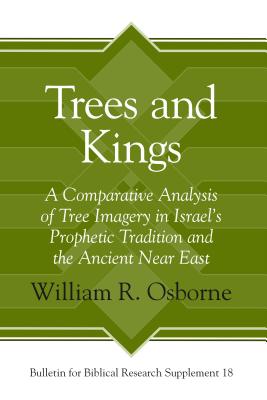 Trees and Kings A Comparative Analysis of Tree Imagery in Israel's Pr