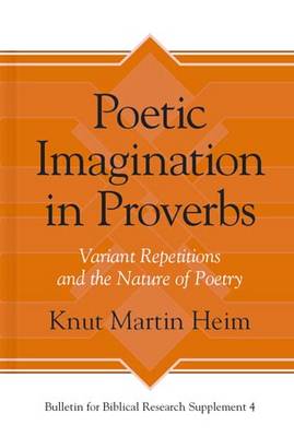 Poetic Imagination in Proverbs Variant Repetitions and the Nature of