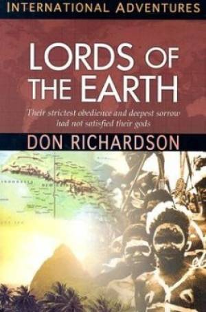 Lords of the Earth By Richardson Don (Paperback) 9781576582909