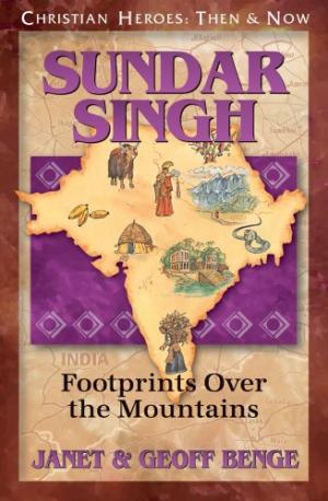 Sundar Singh By Janet & Geoff Benge (Paperback) 9781576583180