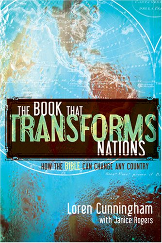 The Book That Transforms Nations By Loren Cunnigham (Paperback)