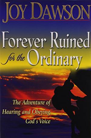 Forever Ruined For The Ordinary By Joy Dawson (Paperback)