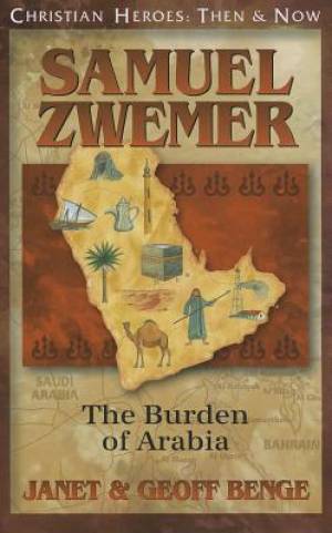 Samuel Zwemer By Benge Janet (Paperback) 9781576587386