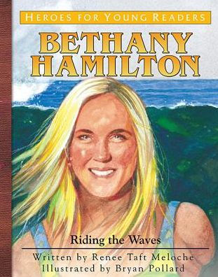 Bethany Hamilton By Meloche Renee Taft Pollard (Paperback)