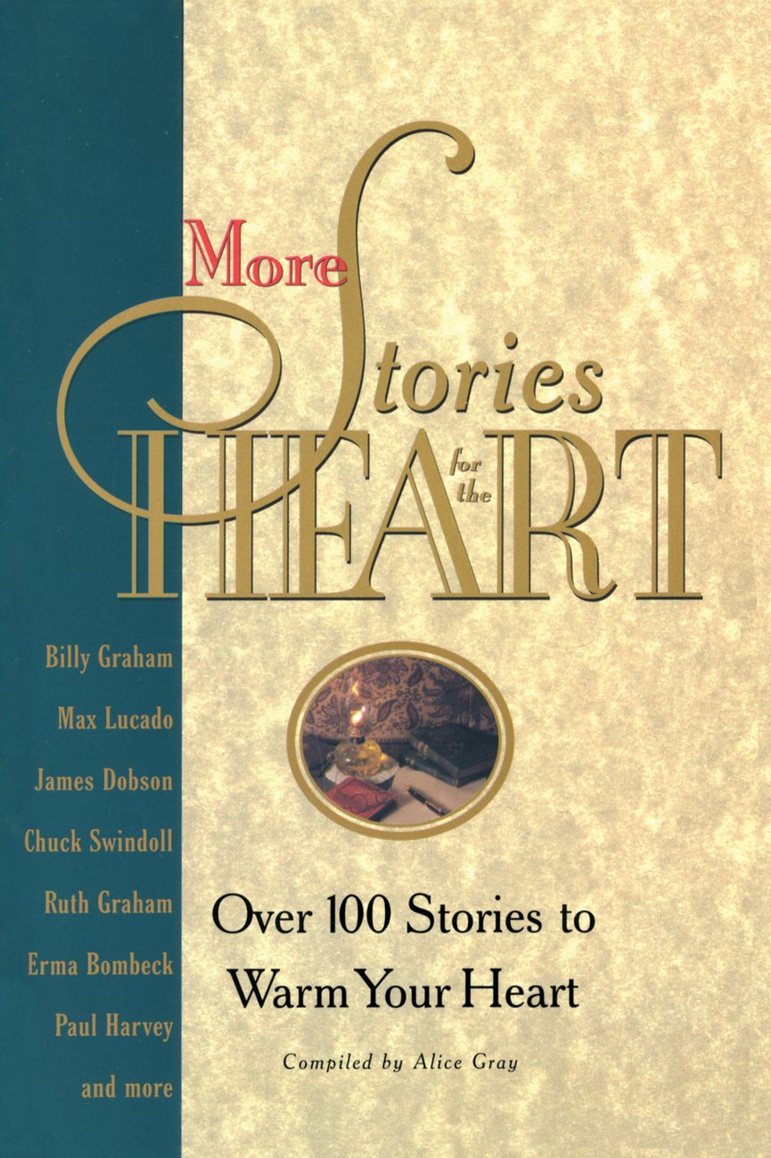 More Stories for the Heart By Alice Gray (Paperback) 9781576731420