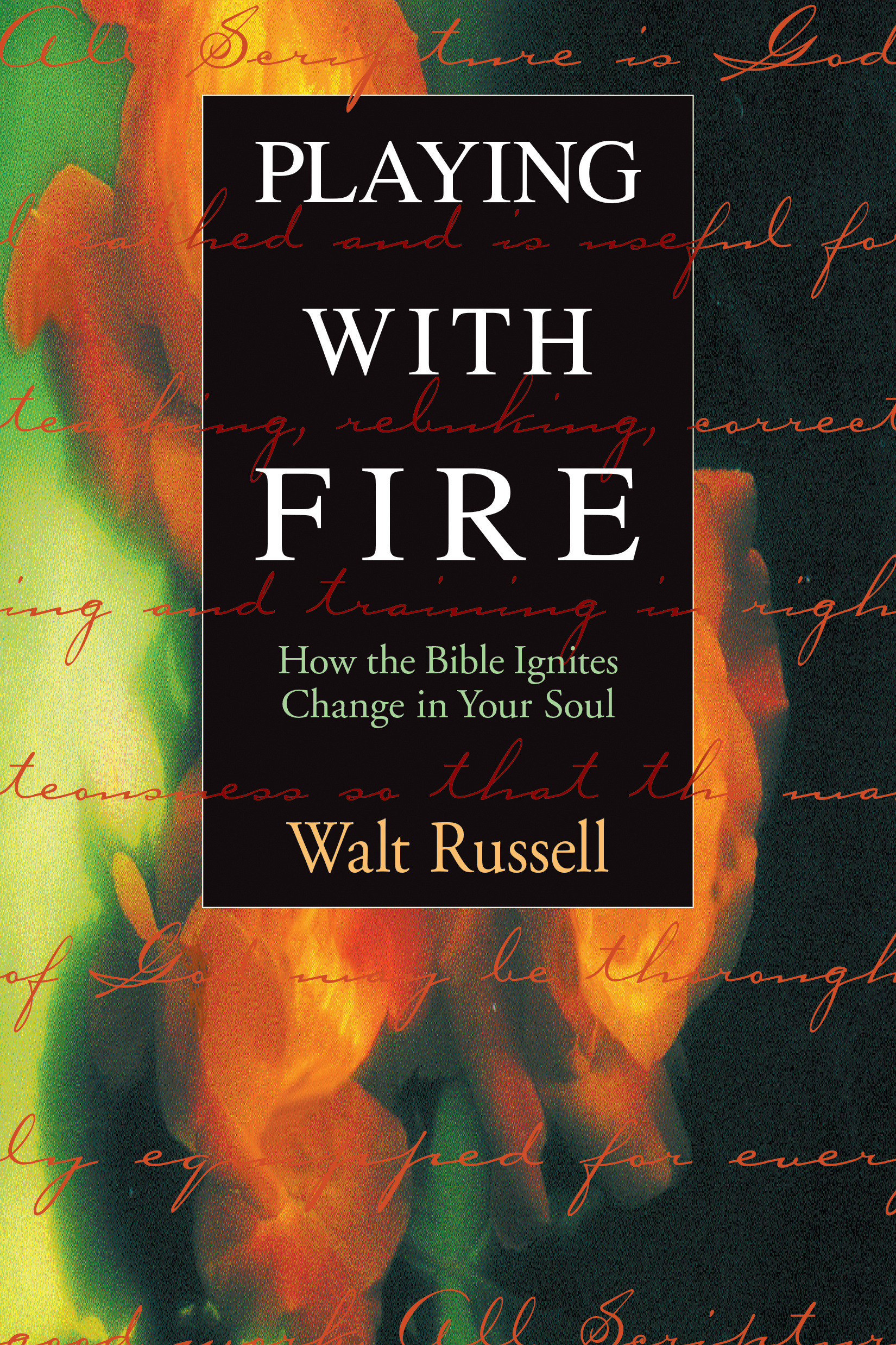 Playing with Fire By Russell Walter (Paperback) 9781576831427