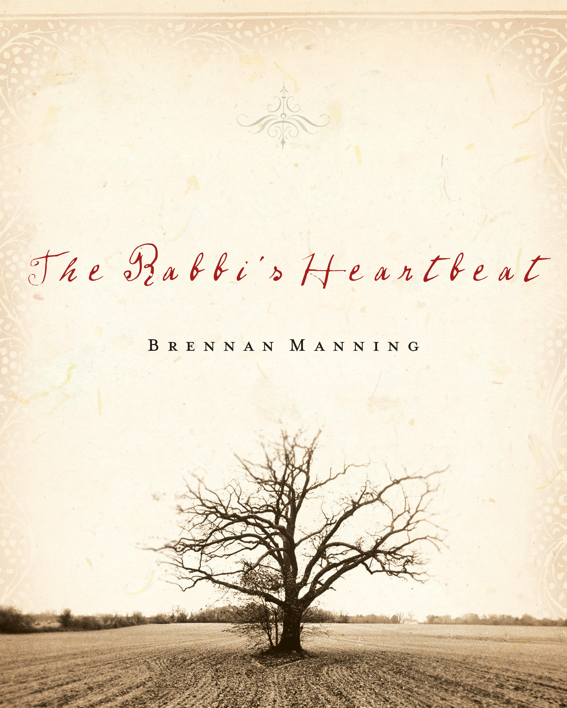 Rabbi's Heartbeat By Brennan Manning (Hardback) 9781576834695