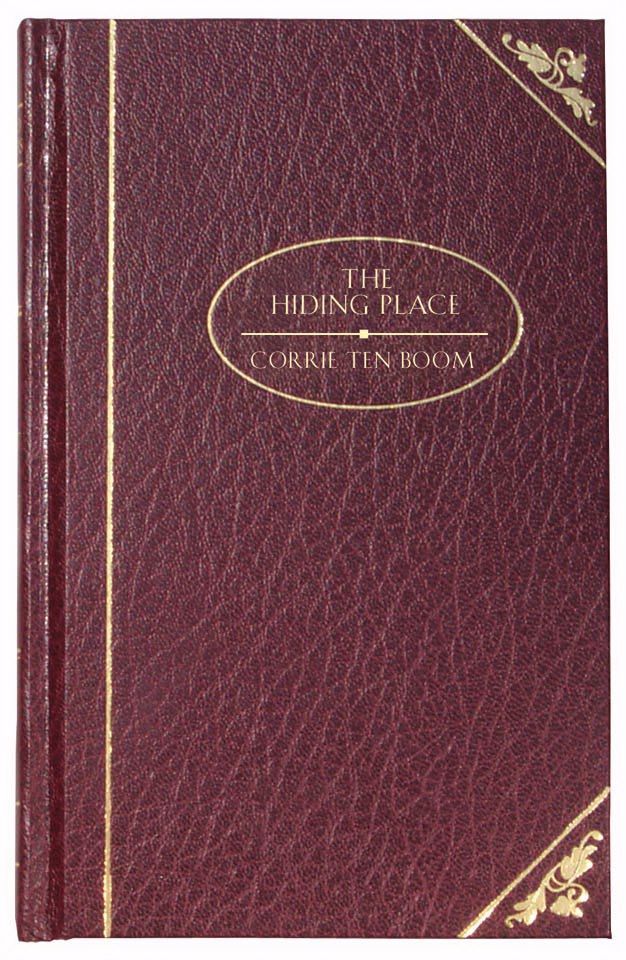 The Hiding Place By Corrie Ten Boom John Sherrill Elizabeth Sherrill