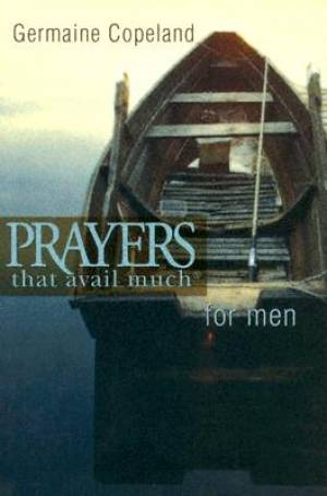 Prayers That Avail Much For Men By Copeland Germaine (Paperback)