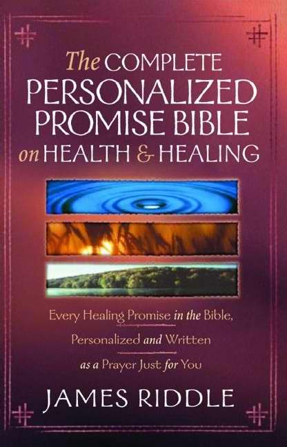 Complete Personalized Promise Bible On Health And Healing (Paperback)