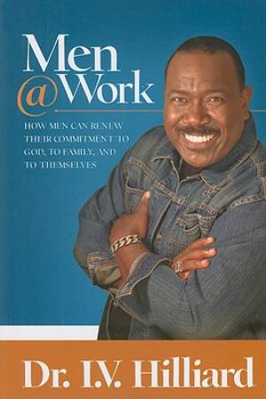 Men At Work By Hilliard I V (Paperback) 9781577949732