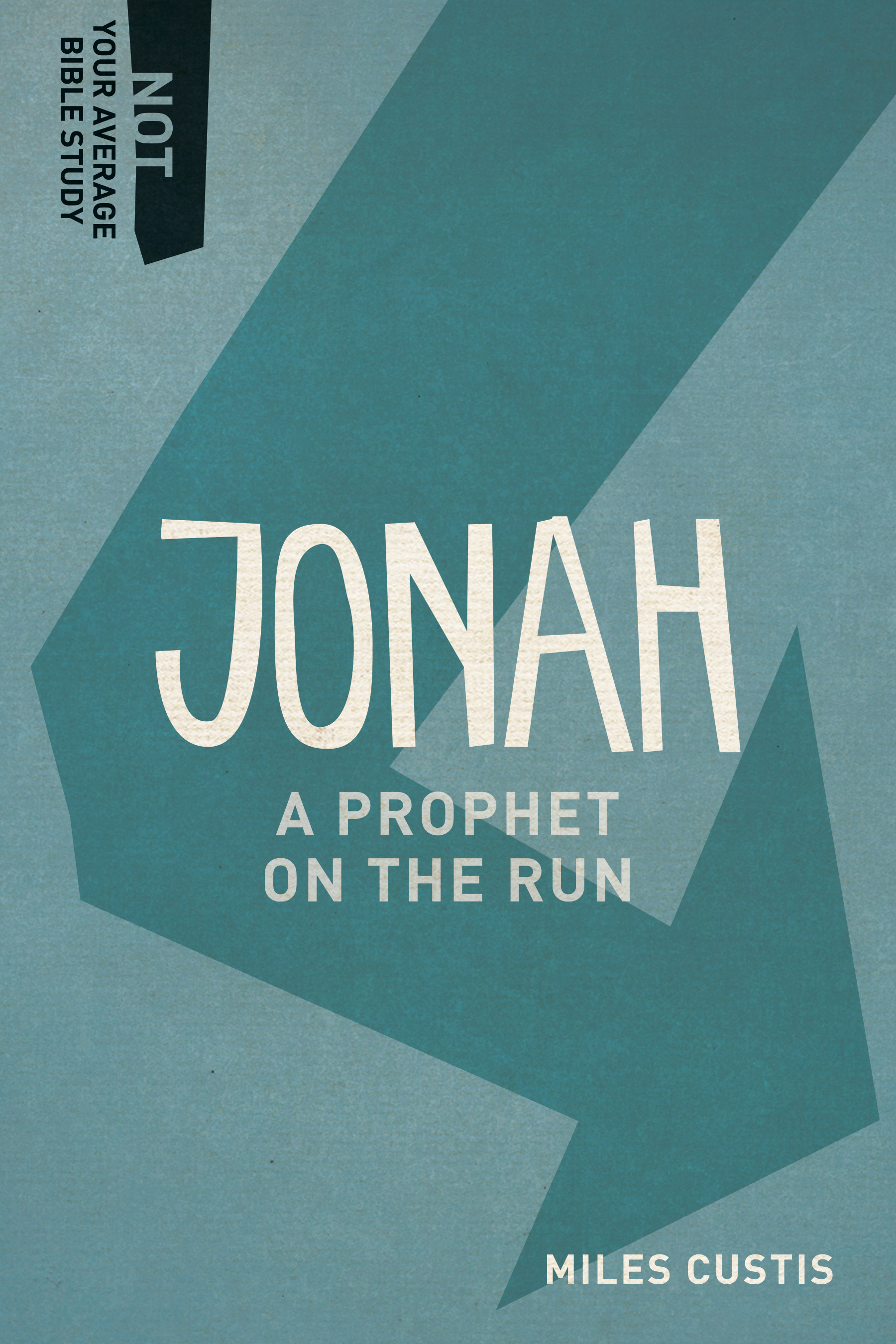 Jonah A Prophet on the Run