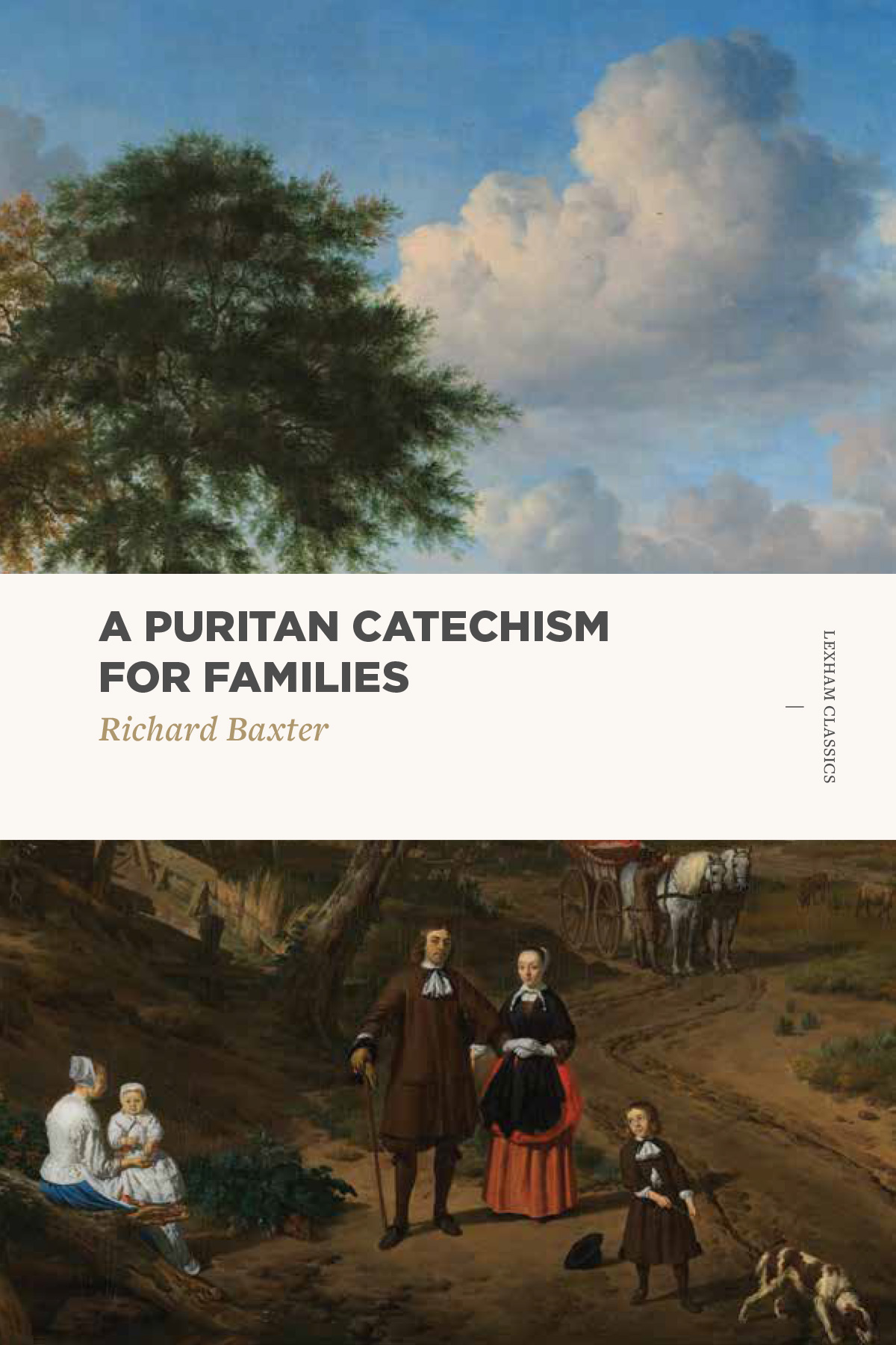 A Puritan Catechism for Families By Baxter Richard (Paperback)