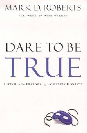 Dare to be True