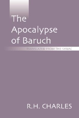 The Apocalypse of Baruch By Charles R H (Paperback) 9781579106058