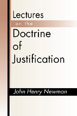 Lectures on the Doctrine of Justification Third Edition (Paperback)