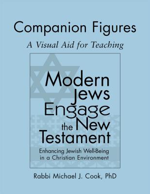 Modern Jews Engage the New Testament Companion Figures A Visual Aid f