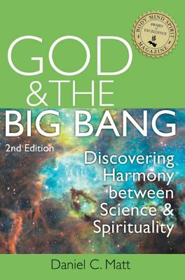 God and the Big Bang 2nd Edition Discovering Harmony Between Scien