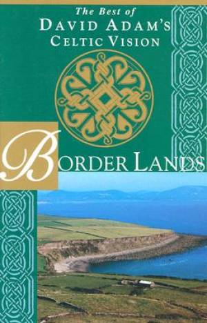 Border Lands By David Adam (Hardback) 9781580510707