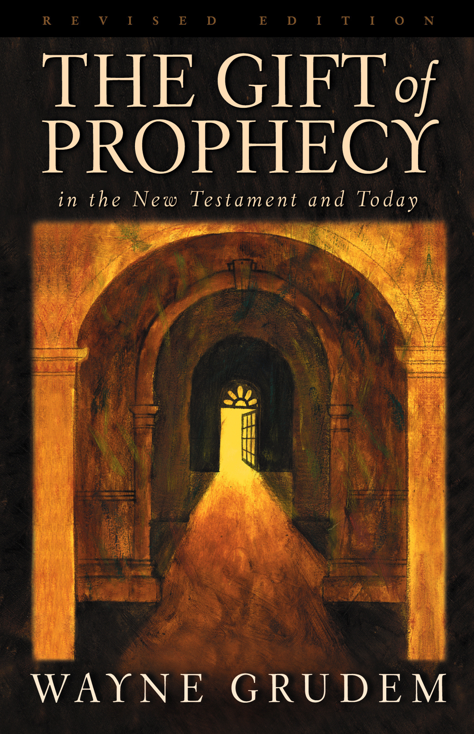 The Gift of Prophecy in the New Testament and Today | Free Delivery ...