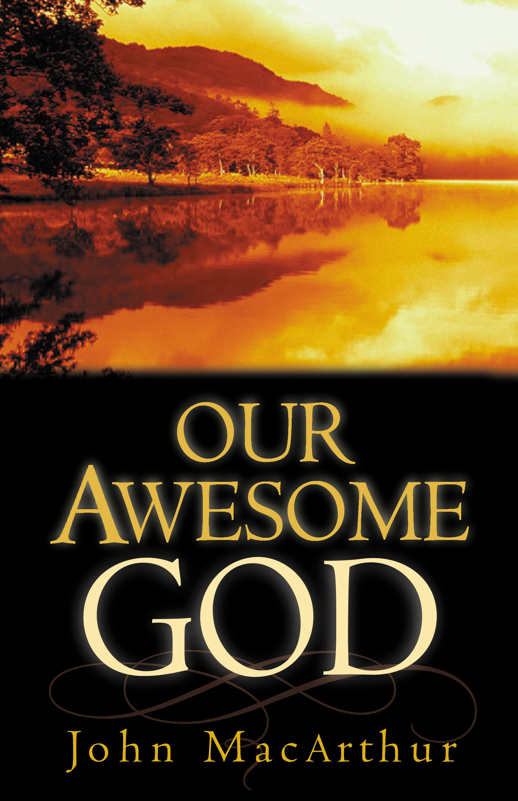 Our Awesome God By John Mac Arthur (Paperback) 9781581342895