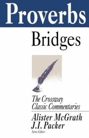 Proverbs By Bridges Charles (Paperback) 9781581343007