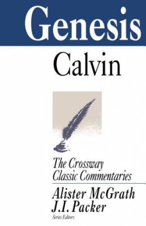 Genesis By Calvin John (Paperback) 9781581343014