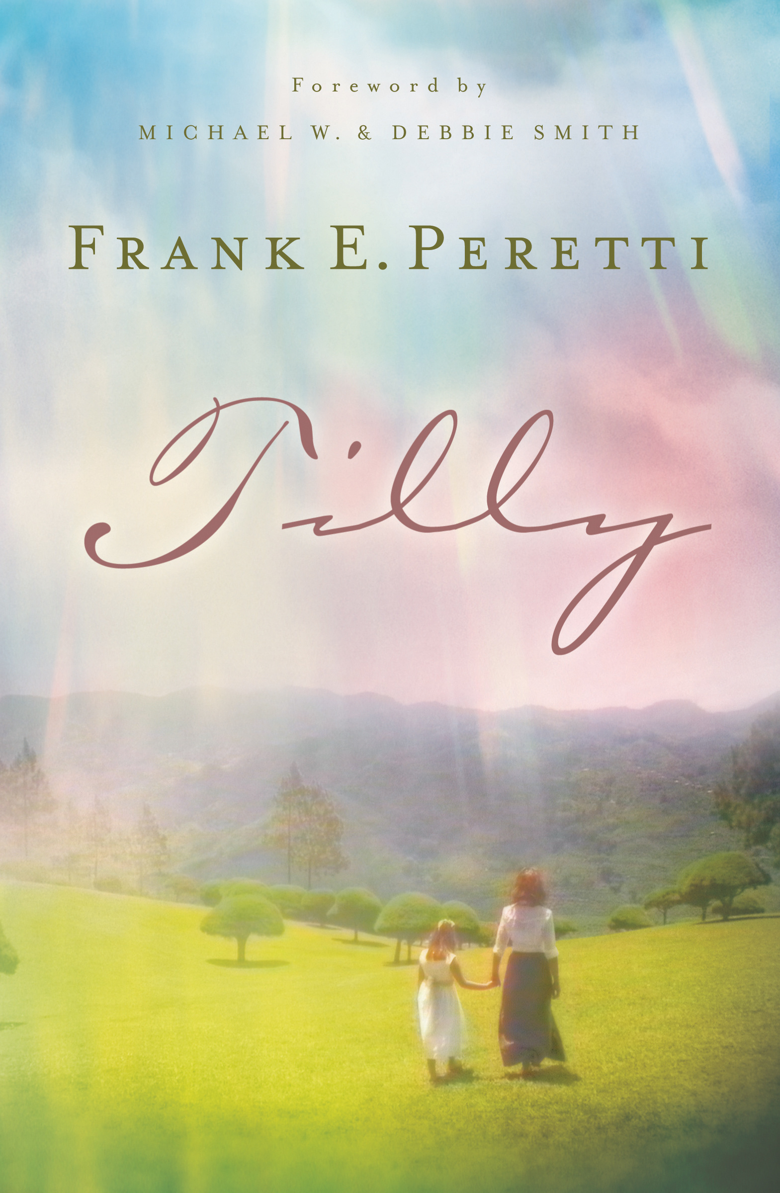 Tilly By Frank E Peretti (Paperback) 9781581345605