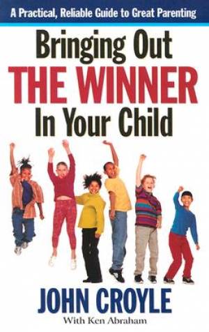 Bringing Out The Winner In You By John Croyle (Paperback)