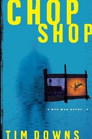 Chop Shop By Tim Downs (Paperback) 9781582294018