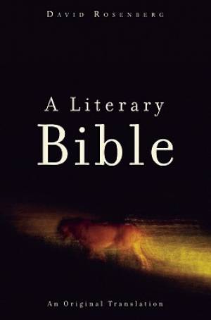 A Literary Bible By David Rosenberg (Paperback) 9781582436197