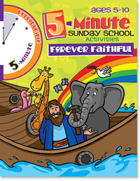 5 Minute Sunday School Activities Forever Faithful By Karen Wingate