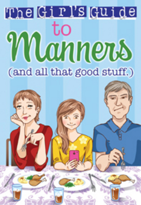 The Girl's Guide to Manners By Tina M Cho (Paperback) 9781584111511