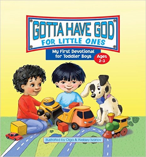 Gotta Have God for Little Ones Toddler Boys 2-3 By Rose Kidz