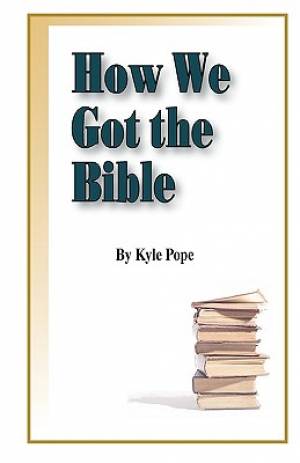 How We Got The bible